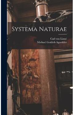 Coperta cărții 'Systema Naturae - Carl Von Linné'