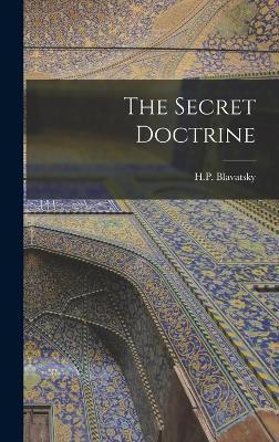 The Secret Doctrine - H. P. Blavatsky