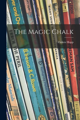 The Magic Chalk - Zinken 1905- Hopp