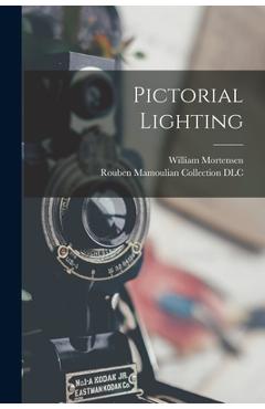 Coperta cărții 'Pictorial Lighting - William Mortensen'