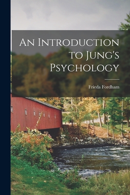 An Introduction to Jung's Psychology - Frieda Fordham
