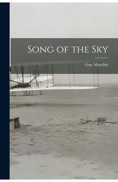 Coperta cărții 'Song of the Sky - Guy Murchie'