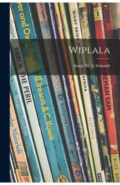 Poza produsului Wiplala - Annie M. G. Schmidt