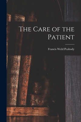 The Care of the Patient - Francis Weld 1881-1927 N. 8. Peabody