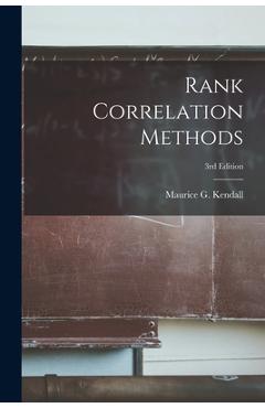 Coperta cărții 'Rank Correlation Methods; 3rd Edition - Maurice G. (maurice George) Kendall'