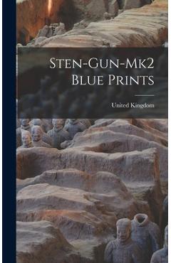 Coperta cărții 'Sten-gun-mk2 Blue Prints - United Kingdom'