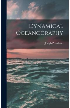 Poza produsului Dynamical Oceanography - Joseph 1888- Proudman