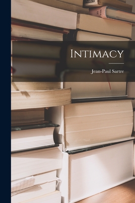 Intimacy - Jean-paul 1905-1980 Sartre