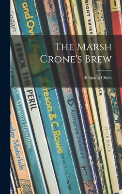 The Marsh Crone's Brew - Ib Spang Olsen