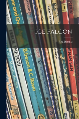 Ice Falcon - Rita Ritchie