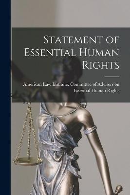 Statement of Essential Human Rights - American Law Institute Committee Of