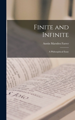 Coperta cărții 'Finite and Infinite: a Philosophical Essay - Austin Marsden Farrer'