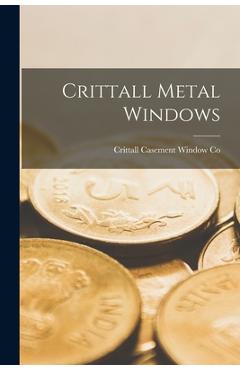 Coperta cărții 'Crittall Metal Windows - Crittall Casement Window Co'