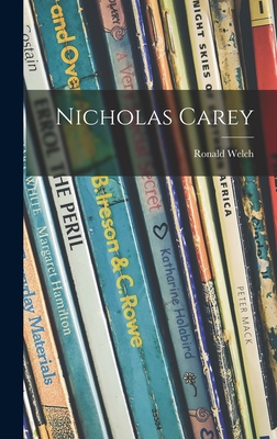 Nicholas Carey - Ronald 1909- Welch