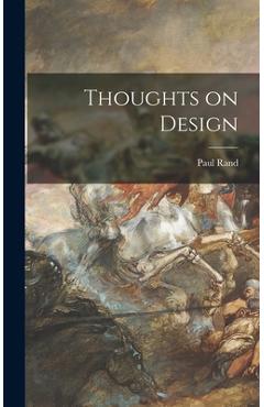 Coperta cărții 'Thoughts on Design - Paul 1914- Rand'