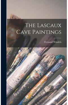 Coperta cărții 'The Lascaux Cave Paintings - Fernand Windels'