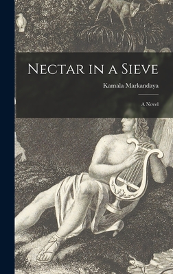 Nectar in a Sieve - Kamala 1924- Markandaya