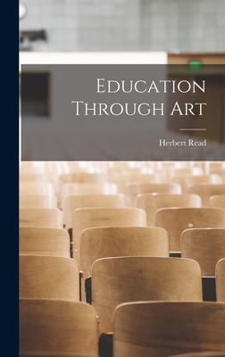 Education Through Art - Herbert 1893-1968 Read