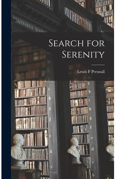 Coperta cărții 'Search for Serenity - Lewis F. Presnall'