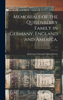 Memorials of the Quisenberry Family in Germany, England and America.; c.1 - Anderson Chenault 1850-1 Quisenberry