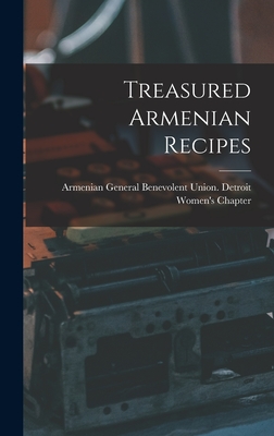 Treasured Armenian Recipes - Armenian General Benevolent Union De