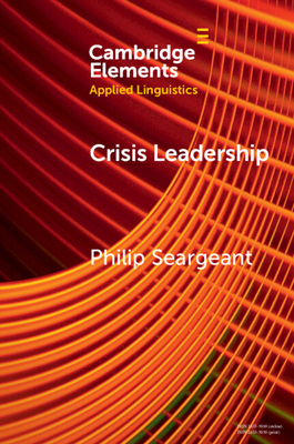 Crisis Leadership - Philip Seargeant