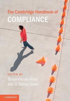 The Cambridge Handbook of Compliance - Benjamin Van Rooij