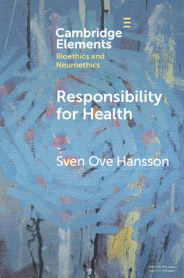 Responsibility for Health - Sven Ove Hansson