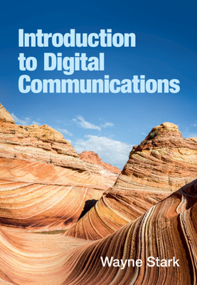 Introduction to Digital Communications - Wayne Stark