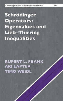 Schrödinger Operators: Eigenvalues and Lieb-Thirring Inequalities - Rupert L. Frank
