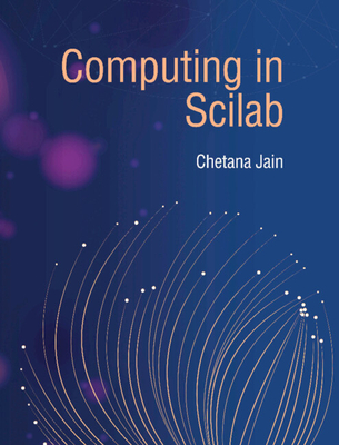 Computing in Scilab - Chetana Jain