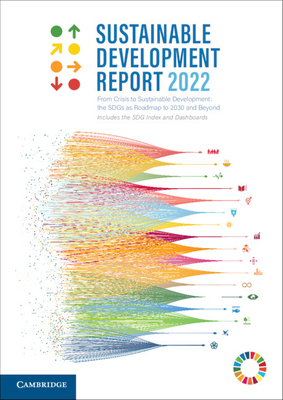 Sustainable Development Report 2022 - Jeffrey Sachs