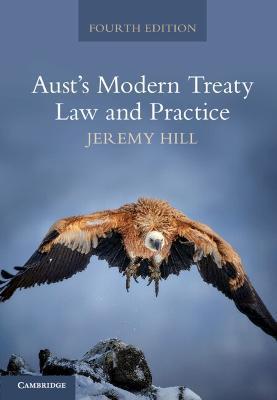 Aust's Modern Treaty Law and Practice - Jeremy Hill