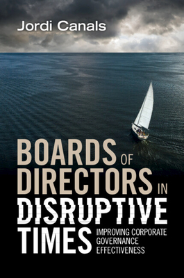 Boards of Directors in Disruptive Times - Jordi Canals