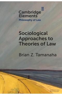 Coperta cărții 'Sociological Approaches to Theories of Law - Brian Z. Tamanaha'