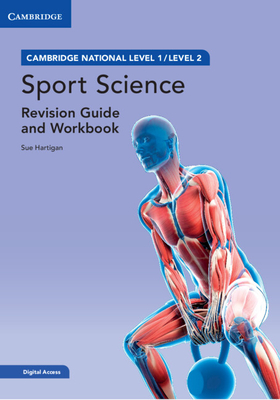 Cambridge National in Sport Science Revision Guide and Workbook with Digital Access (2 Years): Level 1/Level 2 - Sue Hartigan