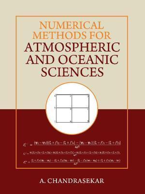 Numerical Methods for Atmospheric and Oceanic Sciences - A. Chandrasekar