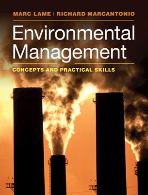 Environmental Management: Concepts and Practical Skills - Marc Lame