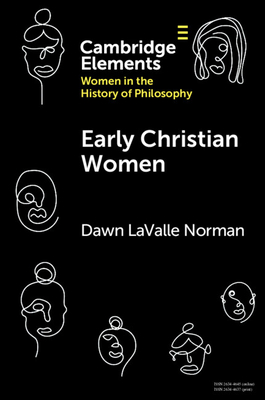 Early Christian Women - Dawn Lavalle Norman
