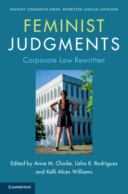 Feminist Judgments: Corporate Law Rewritten - Anne M. Choike