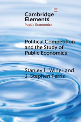 Political Competition and the Study of Public Economics - Stanley L. Winer