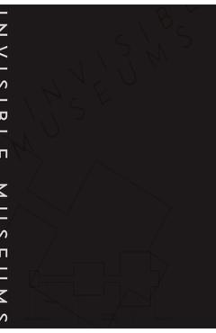 Coperta cărții 'Invisible Museums of the Unseen - Jeanette Andrews'