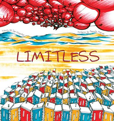 Limitless: Unearth Your Superhero Self - Ian Klepetar