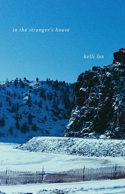in the stranger's house - Kelli Fox