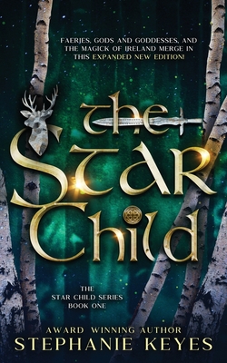 The Star Child - Stephanie Keyes