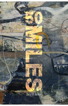 Coperta cărții '50 Miles - Sheryl St Germain'