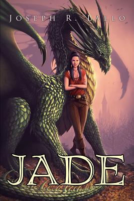 Jade - Joseph R. Lallo