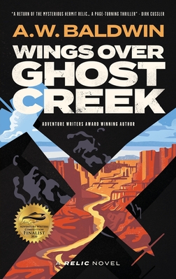 Coperta cărții 'Wings Over Ghost Creek - A. W. Baldwin'