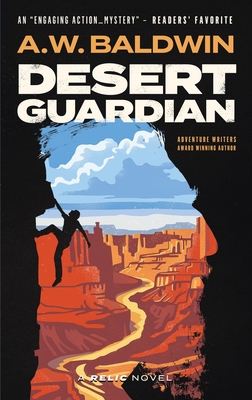 Desert Guardian - A. W. Baldwin