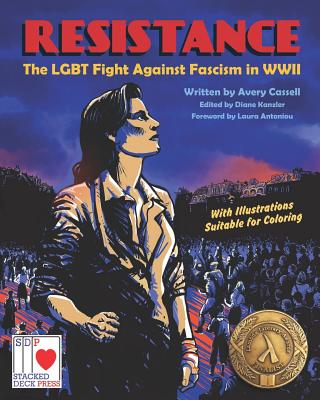 Resistance: The LGBT Fight Against Fascism in WWII - Diane Kanzler